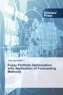 Immagine del venditore per Fuzzy Portfolio Optimization with Application of Forecasting Methods (Paperback or Softback) venduto da BargainBookStores