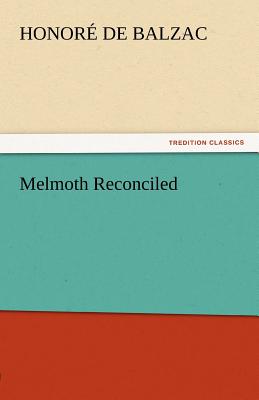 Seller image for Melmoth Reconciled (Paperback or Softback) for sale by BargainBookStores