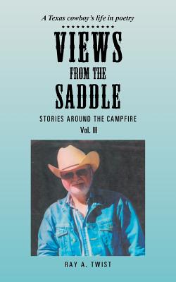 Bild des Verkufers fr Views from the Saddle: Stories Around the Campfire (Paperback or Softback) zum Verkauf von BargainBookStores