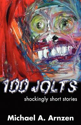 Immagine del venditore per 100 Jolts: Shockingly Short Stories (Paperback or Softback) venduto da BargainBookStores