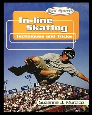 Imagen del vendedor de In-Line Skating: Techniques and Tricks (Paperback or Softback) a la venta por BargainBookStores