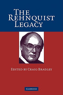 Imagen del vendedor de The Rehnquist Legacy (Paperback or Softback) a la venta por BargainBookStores