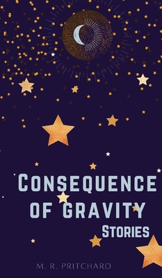 Immagine del venditore per Consequence of Gravity (Hardback or Cased Book) venduto da BargainBookStores