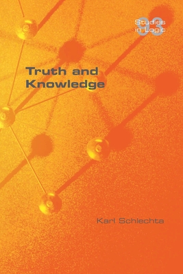 Imagen del vendedor de Truth and Knowledge (Paperback or Softback) a la venta por BargainBookStores