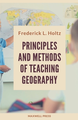 Seller image for Principles and Methods of Teaching Geography (Paperback or Softback) for sale by BargainBookStores