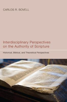 Seller image for Interdisciplinary Perspectives on the Authority of Scripture (Paperback or Softback) for sale by BargainBookStores