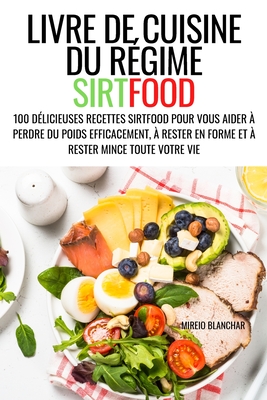 Seller image for Livre de Cuisine Du R�gime Sirtfood (Paperback or Softback) for sale by BargainBookStores
