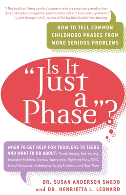 Seller image for Is it Just a Phase?: How to Tell Common Childhood Phases from More Serious Problems (Paperback or Softback) for sale by BargainBookStores
