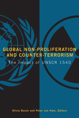 Immagine del venditore per Global Non-Proliferation and Counter-Terrorism: The Impact of UNSCR 1540 (Paperback or Softback) venduto da BargainBookStores