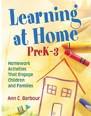 Immagine del venditore per Learning at Home, PreK-3: Homework Activities That Engage Children and Families (Paperback or Softback) venduto da BargainBookStores