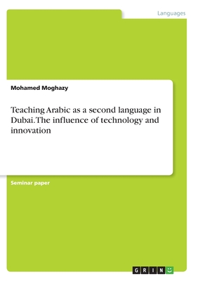 Seller image for Teaching Arabic as a second language in Dubai. The influence of technology and innovation (Paperback or Softback) for sale by BargainBookStores
