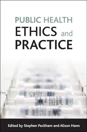 Seller image for Public Health Ethics and Practice for sale by GreatBookPrices