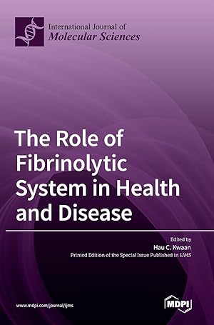 Seller image for The Role of Fibrinolytic System in Health and Disease for sale by moluna