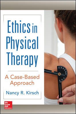 Immagine del venditore per Ethics in Physical Therapy : A Case-Based Approach venduto da GreatBookPrices