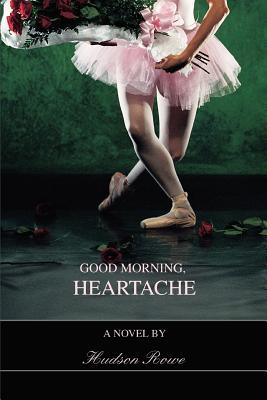 Seller image for Good Morning, Heartache (Paperback or Softback) for sale by BargainBookStores