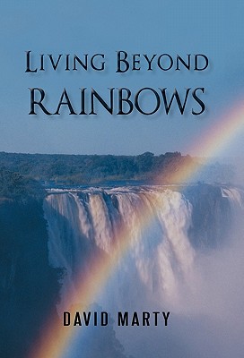 Bild des Verkufers fr Living Beyond Rainbows (Paperback or Softback) zum Verkauf von BargainBookStores