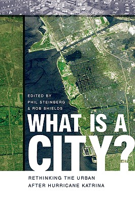 Immagine del venditore per What Is a City?: Rethinking the Urban After Hurricane Katrina (Paperback or Softback) venduto da BargainBookStores