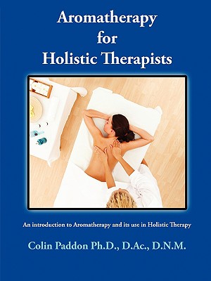 Seller image for Aromatherapy for Holistic Therapists (Paperback or Softback) for sale by BargainBookStores