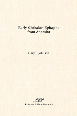 Immagine del venditore per Early-Christian Epitaphs from Anatolia (Paperback or Softback) venduto da BargainBookStores