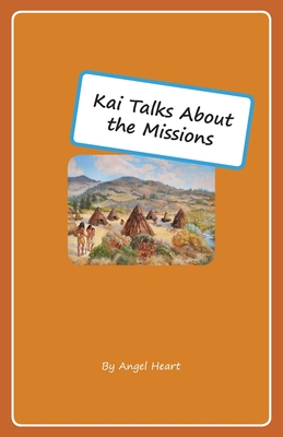 Imagen del vendedor de Kai Talks About the Missions (Paperback or Softback) a la venta por BargainBookStores