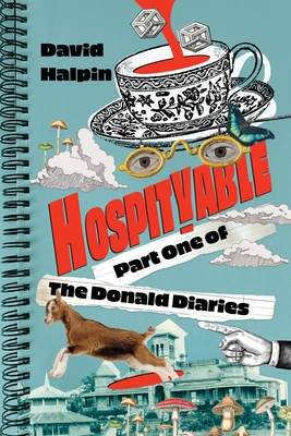 Imagen del vendedor de Hospityable: Part One Of The Donald Diaries (Paperback or Softback) a la venta por BargainBookStores