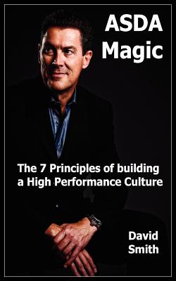 Seller image for Asda Magic: The 7 Principles of Building a High Performance Culture (Paperback or Softback) for sale by BargainBookStores