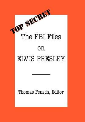 Seller image for The FBI Files on Elvis Presley (Hardback or Cased Book) for sale by BargainBookStores