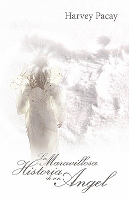 Bild des Verkufers fr La Maravillosa Historia de Un Angel (Paperback or Softback) zum Verkauf von BargainBookStores