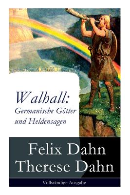 Image du vendeur pour Walhall: Germanische G�tter und Heldensagen (Paperback or Softback) mis en vente par BargainBookStores