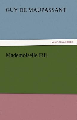 Immagine del venditore per Mademoiselle Fifi (Paperback or Softback) venduto da BargainBookStores