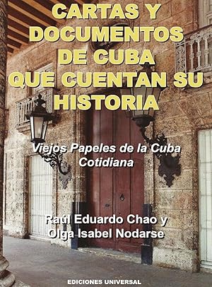 Imagen del vendedor de CARTAS Y DOCUMENTOS DE CUBA QUE CUENTAN SU HISTORIA. Viejos Papeles de la Cuba Cotidiana a la venta por moluna