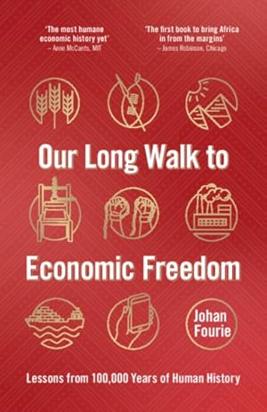 Immagine del venditore per Our Long Walk To Economic Freedom New ed venduto da GreatBookPrices