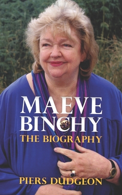 Imagen del vendedor de Maeve Binchy: The Biography (Paperback or Softback) a la venta por BargainBookStores