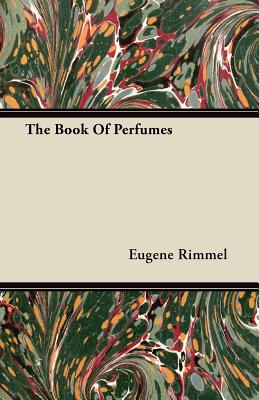Seller image for The Book of Perfumes (Paperback or Softback) for sale by BargainBookStores