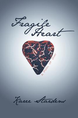 Immagine del venditore per Fragile Heart: A Pool of Dirt (Paperback or Softback) venduto da BargainBookStores