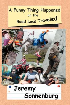 Seller image for A Funny Thing Happened on the Road Less Traveled (Paperback or Softback) for sale by BargainBookStores