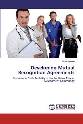 Image du vendeur pour Developing Mutual Recognition Agreements (Paperback or Softback) mis en vente par BargainBookStores