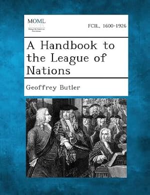 Seller image for A Handbook to the League of Nations (Paperback or Softback) for sale by BargainBookStores