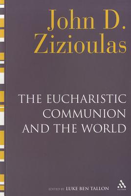 Immagine del venditore per The Eucharistic Communion and the World (Paperback or Softback) venduto da BargainBookStores