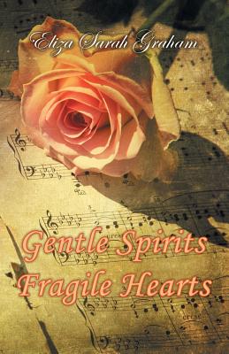Image du vendeur pour Gentle Spirits-Fragile Hearts (Paperback or Softback) mis en vente par BargainBookStores