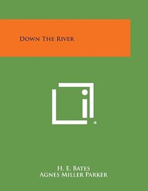 Bild des Verkufers fr Down the River (Paperback or Softback) zum Verkauf von BargainBookStores