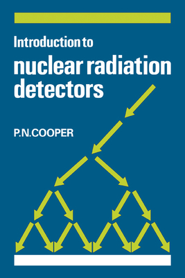 Imagen del vendedor de Introduction to Nuclear Radiation Detectors (Paperback or Softback) a la venta por BargainBookStores