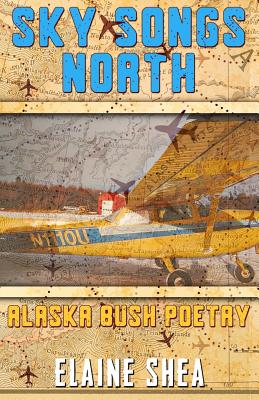 Bild des Verkufers fr Sky Songs North: Alaska Bush Poetry (Paperback or Softback) zum Verkauf von BargainBookStores