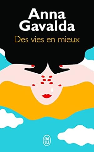 Image du vendeur pour Des vies en mieux : Billie, Mathilde et Yann (J'ai lu) mis en vente par Reliant Bookstore