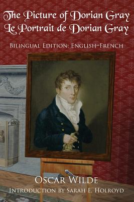 Image du vendeur pour The Picture of Dorian Gray: Bilingual Edition: English-French (Paperback or Softback) mis en vente par BargainBookStores