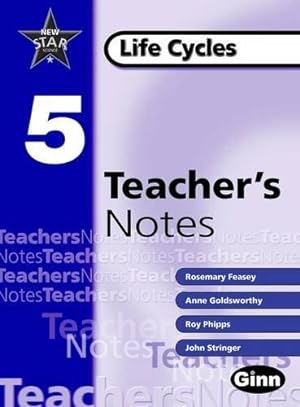 Image du vendeur pour New Star Science Yr5/P6 Life Cycles Teacher Notes: Life Cycles Year 5 (STAR SCIENCE NEW EDITION) mis en vente par WeBuyBooks