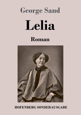 Bild des Verkufers fr Lelia: Roman (Paperback or Softback) zum Verkauf von BargainBookStores