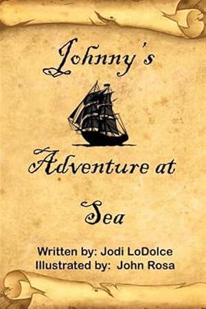 Immagine del venditore per Johnny's Adventure at Sea venduto da GreatBookPrices