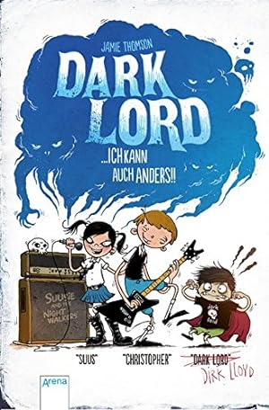 Bild des Verkufers fr Thomson, J: Dark Lord 3 Ich kann auch anders! zum Verkauf von WeBuyBooks
