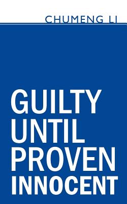 Seller image for Guilty Until Proven Innocent (Paperback or Softback) for sale by BargainBookStores